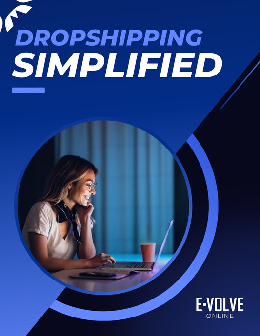 Dropshipping Simplified (Copy)